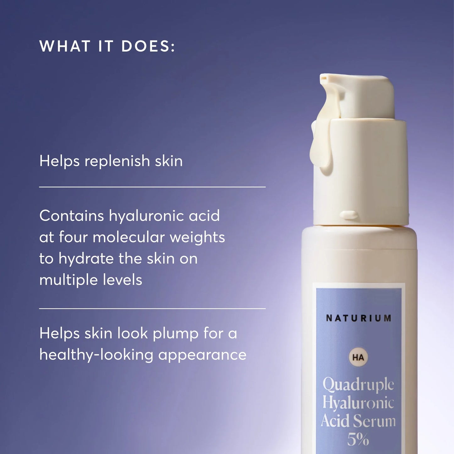 quadruple-hyaluronic-acid-serum-5-jumbo-m2 NATR-10073-Alt-Images-Quadruple-Hyaluronic-Acid-Serum-02_9e6ec9d6-8473-4db5-87b7-95785ff4211f.webp
