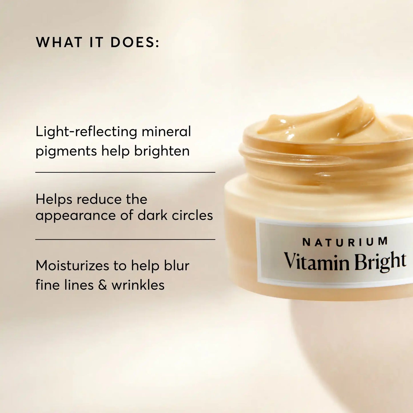 vitamin-bright-illuminating-eye-cream-h7 NATR-10086-Alt-Image-Vitamin-Bright-Illuminating-Eye-Cream-02_b4051379-6020-47e3-9fb5-1793b743726f.webp