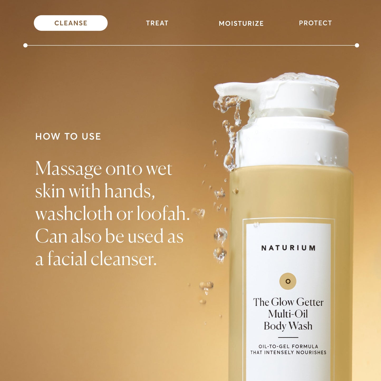 the-glow-getter-multi-oil-hydrating-body-wash-m9 NATR-40001-Alt-Images-The-Glow-Getter-Multi-Oil-Body-Wash-04_830fcb56-6eaa-41f6-ad66-6cdcd333d0d7.jpg